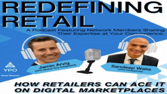 REDEFINING RETAIL Episode 4 How Retai...