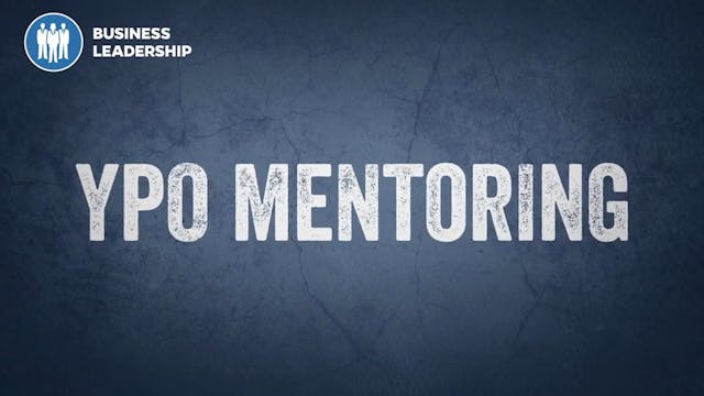 YPO Mentoring Testimonial - Robert Be...