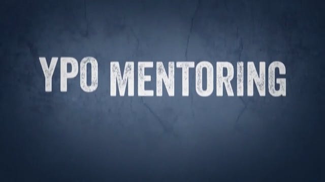 Roy Moed on the YPO Mentoring Journey