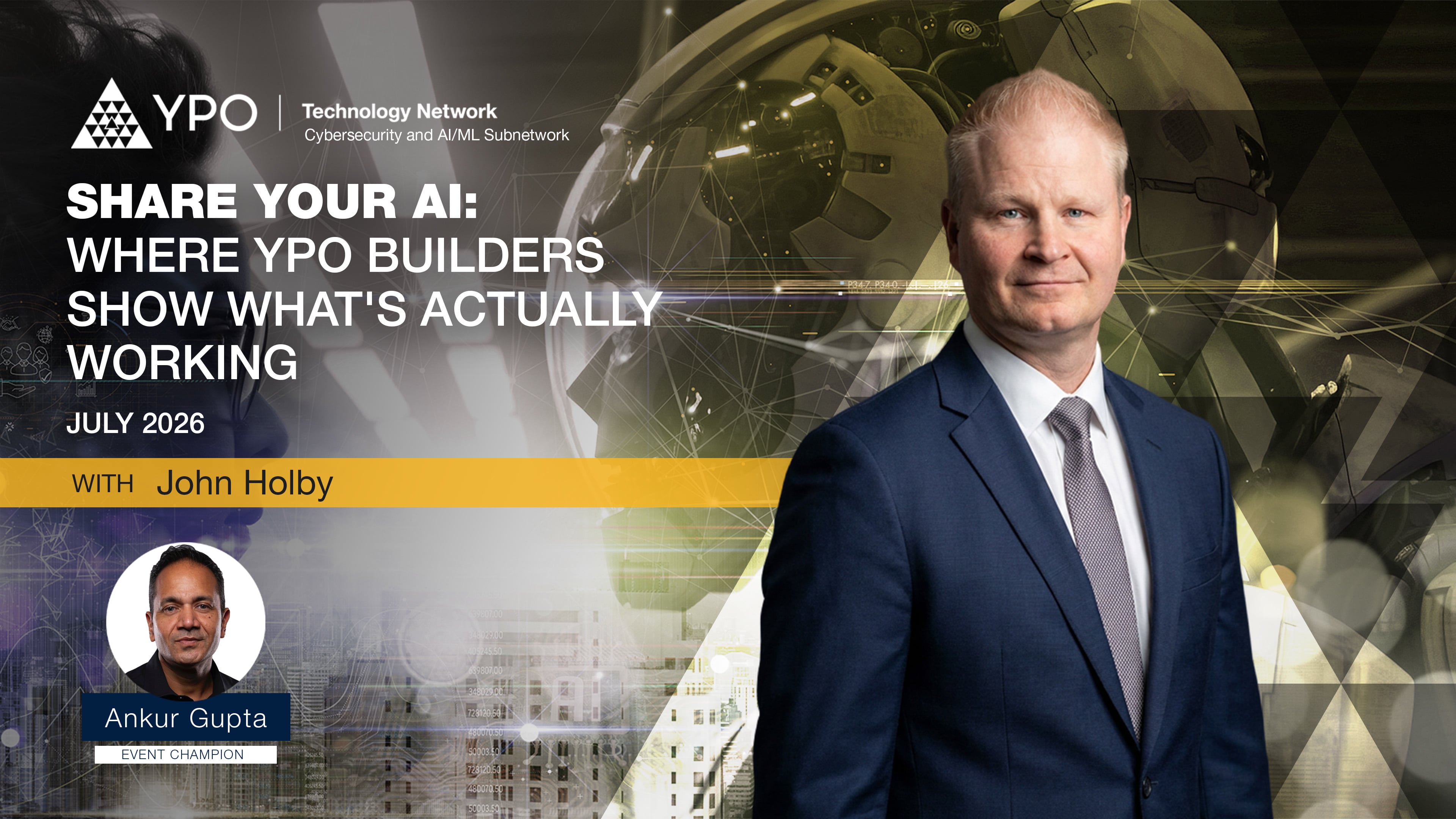 Share Your AI - Where YPO Builders Show What's Working - Aug 2026