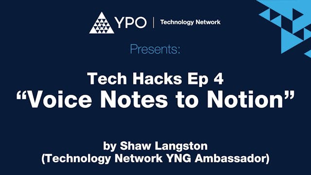 Tech Hacks Ep 4 | Voice Notes to Noti...