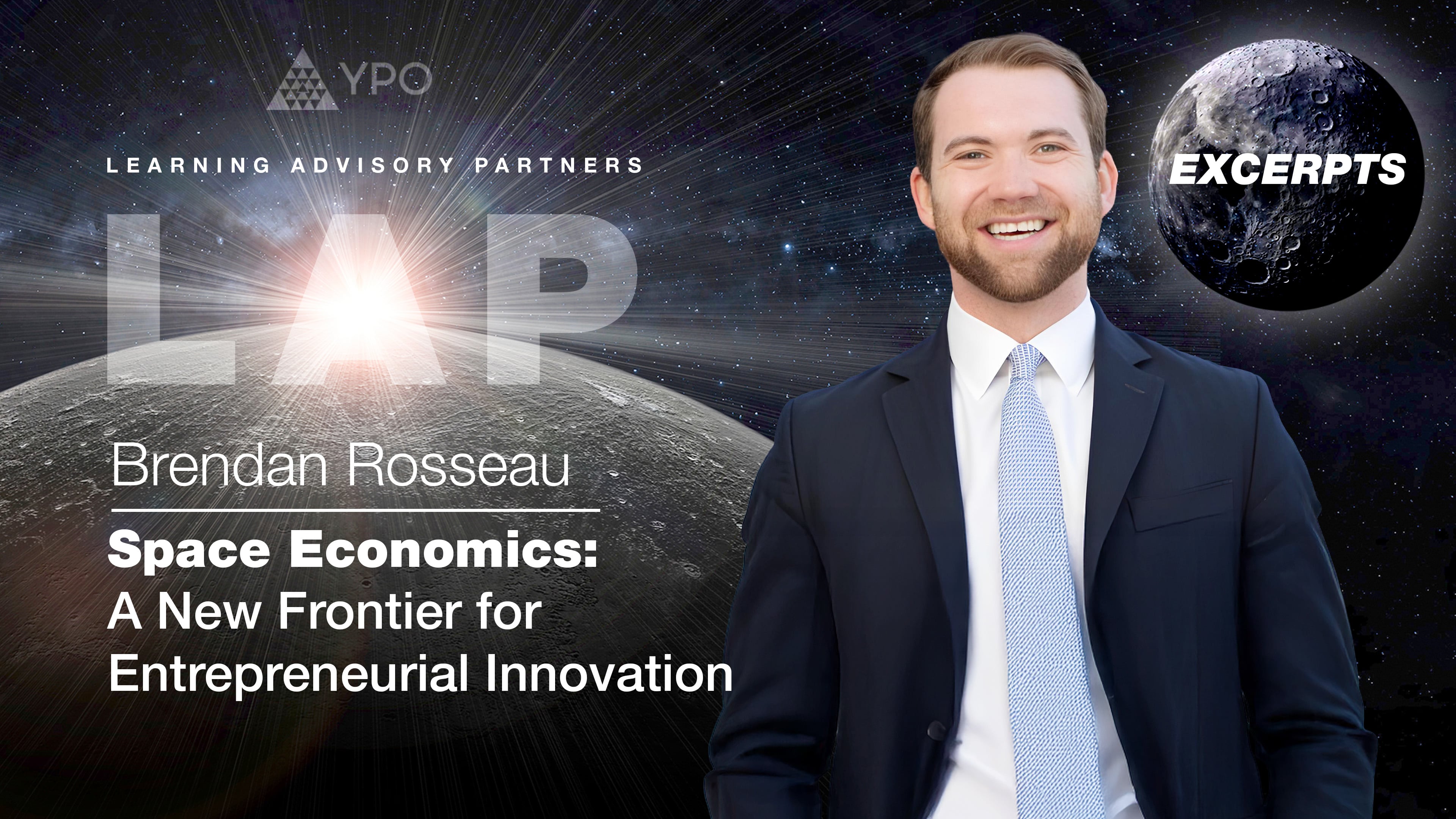 LAP S08 Excerpts #2 - Brendan Rosseau | Space Economics