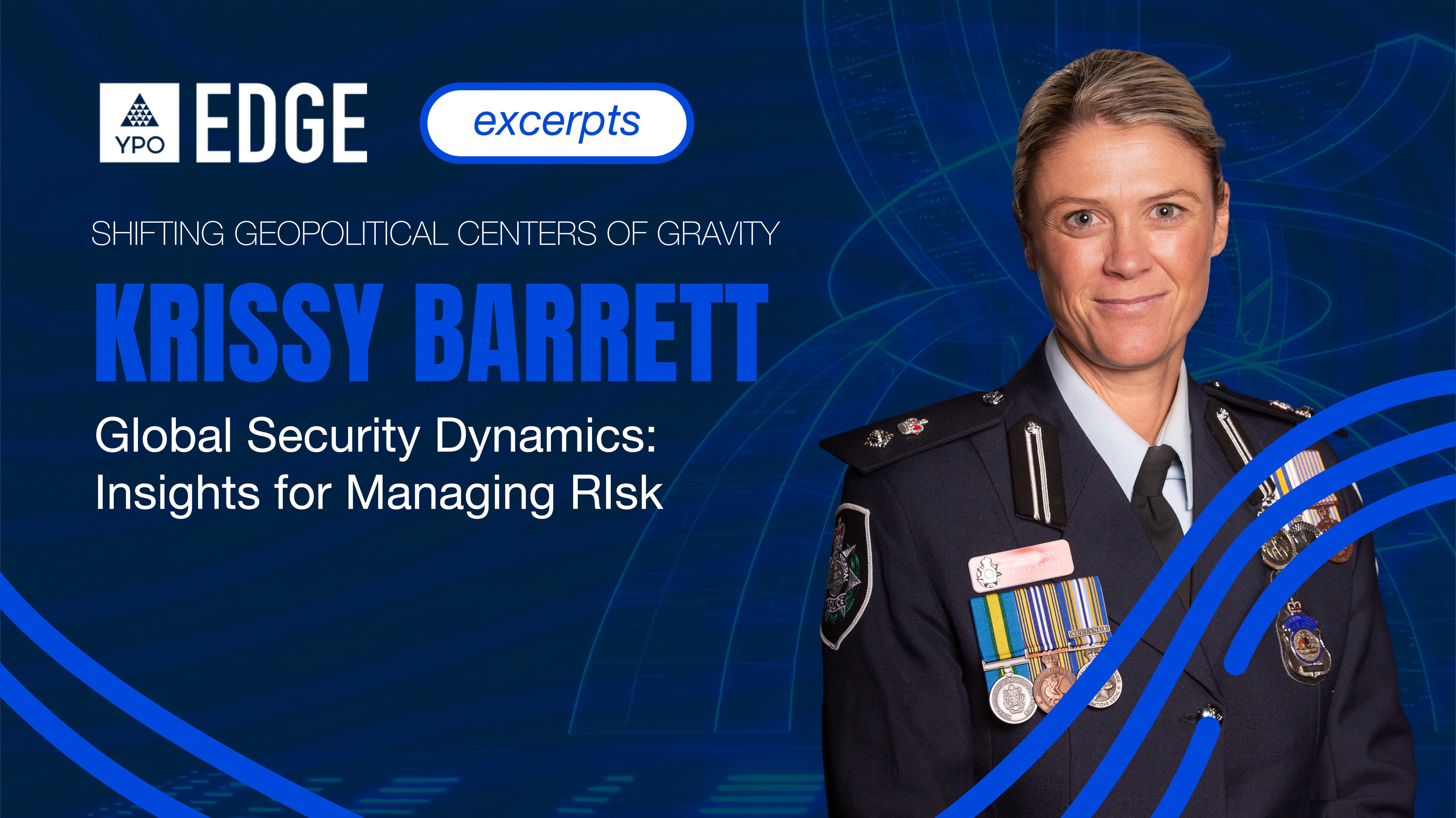 Krissy Barrett: Global Security Dynamics - Insights for Managing RIsk | EDGE 2026