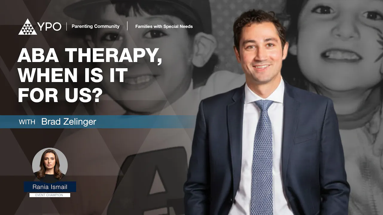 ABA Therapy, When Is It For Us? - YPO The Source
