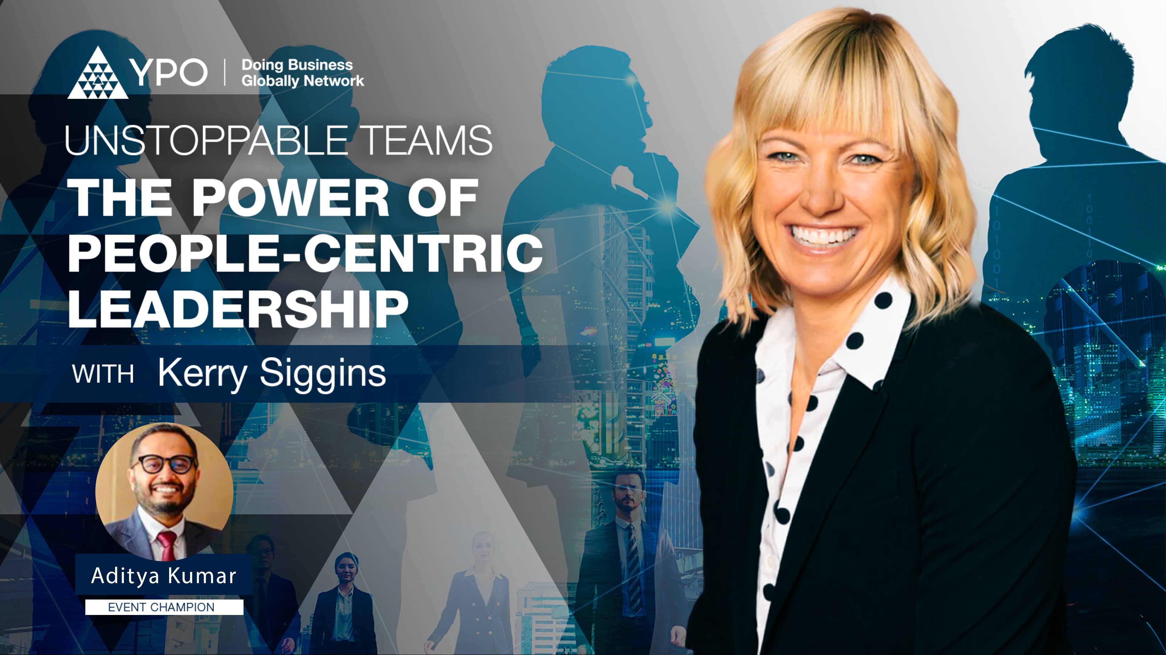 Unstoppable Teams: The Power of People-Centric Leadership with Kerry Siggins