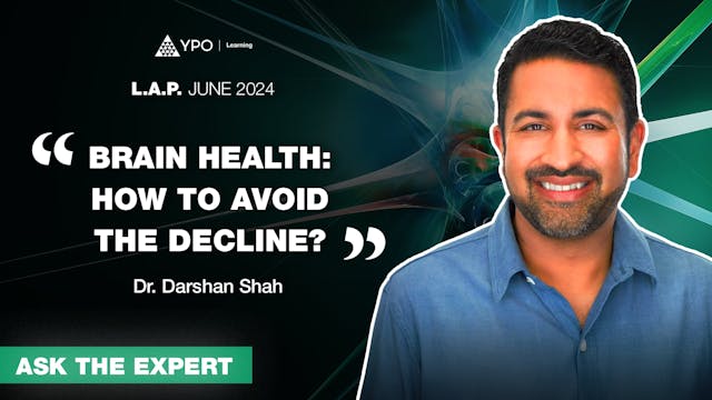 LAP S06 - Dr. Darshan Shah: Brain hea...