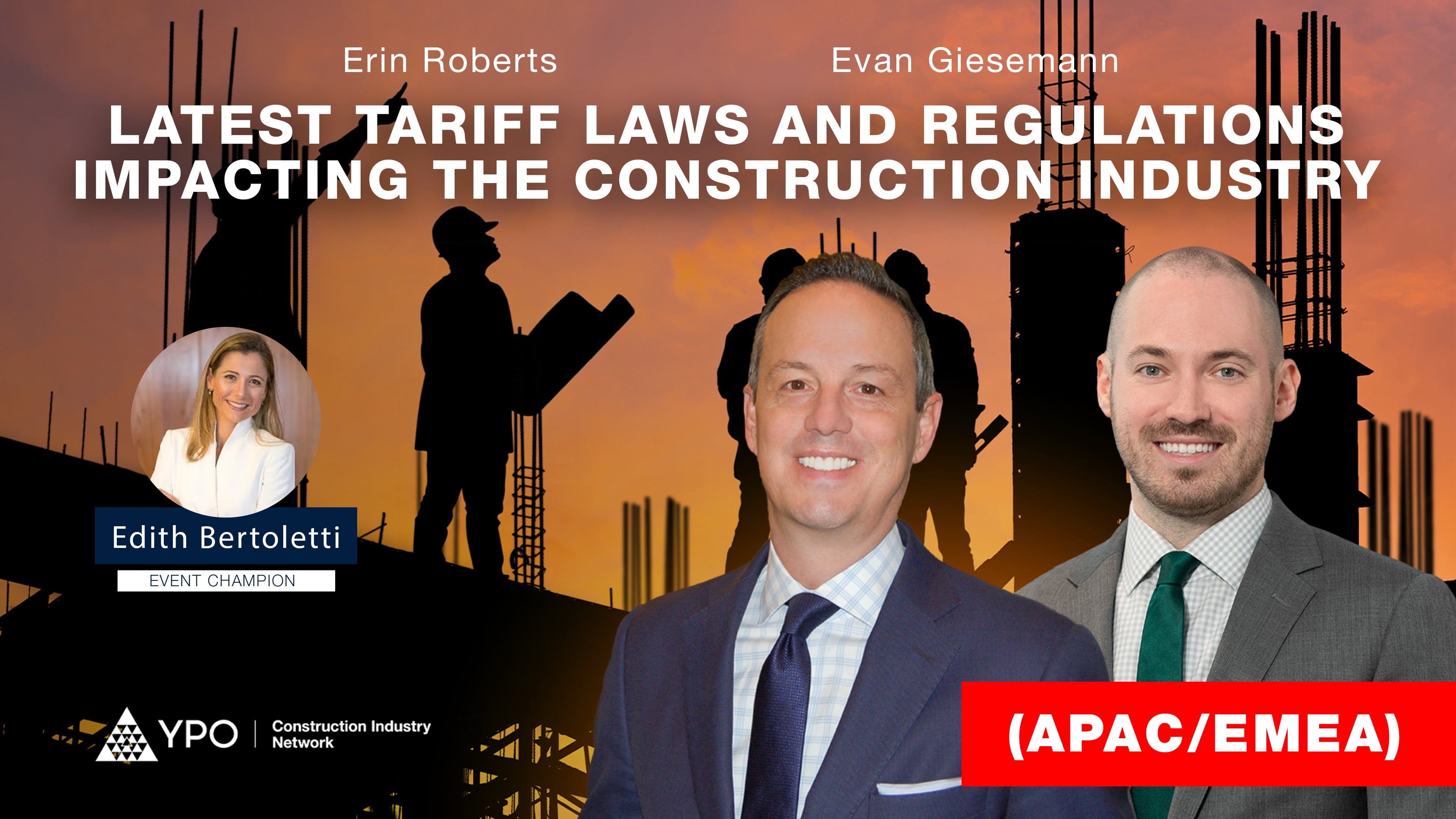 (APAC/EMEA) Latest Tariff Laws and Regulations Impacting the Construction Industry