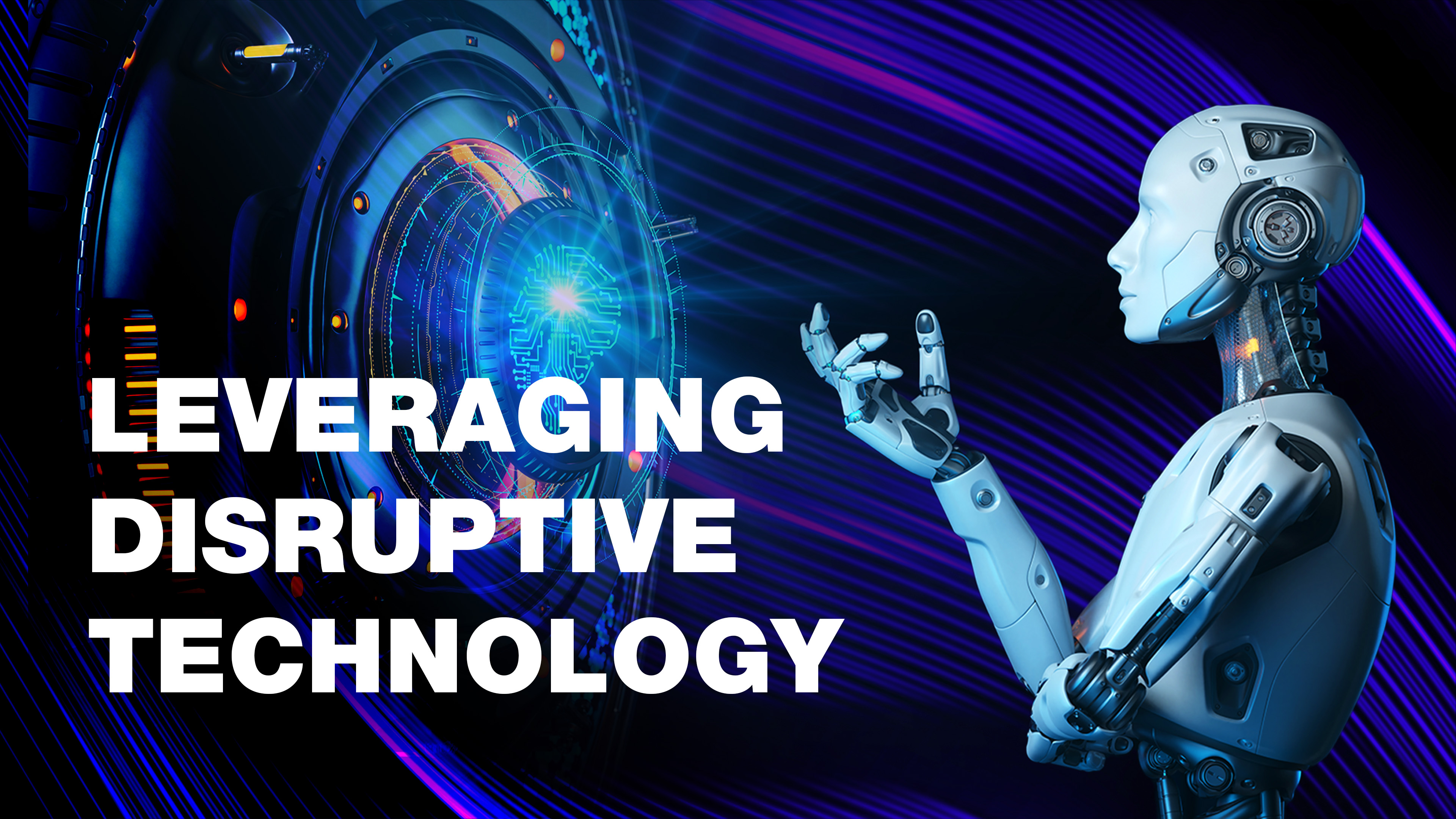 Leveraging Disruptive Technology