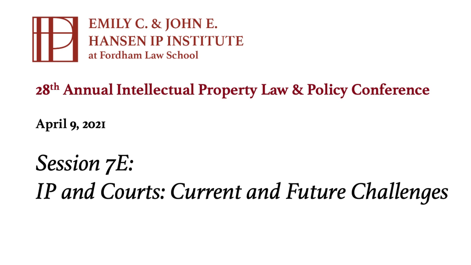 Session 7E: IP and Courts: Current and Future Challenges
