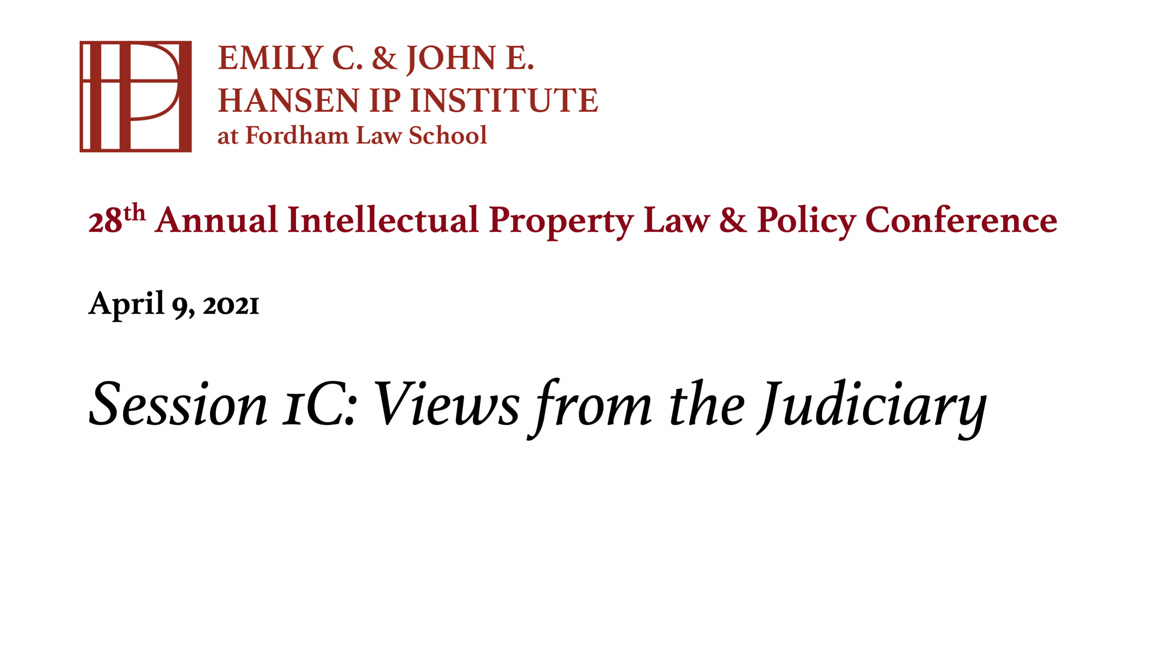 Session 1C: Views from the Judiciary