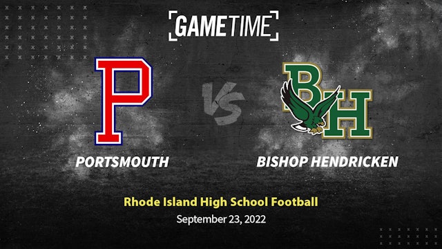 GameTime Rewind: Portsmouth vs Bishop Hendricken (Rhode Island)