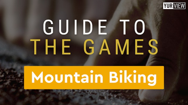 Mountain Biking | Guide to the Games