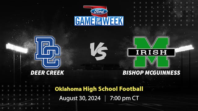 Deer Creek vs. Bishop McGuinness | 8-30-2024 (Buy)