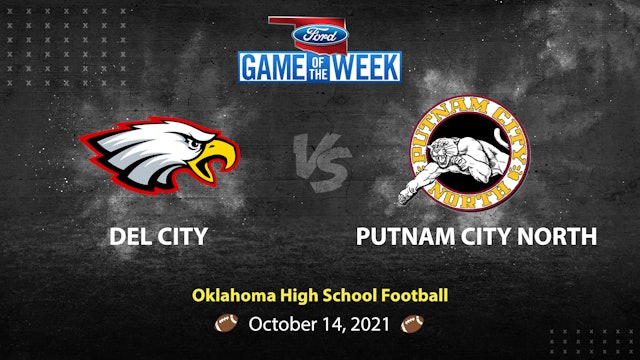 Del City vs Putnam City North (10-14-21)