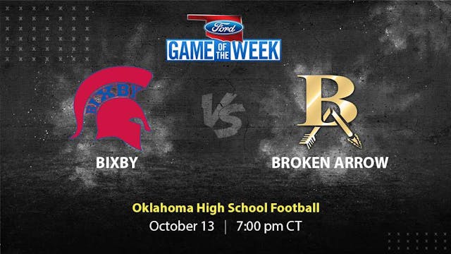 Bixby vs Broken Arrow | Tulsa | 10-13-23 (Buy)