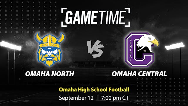 Omaha North vs. Omaha Central | Omaha | 9-12-2025