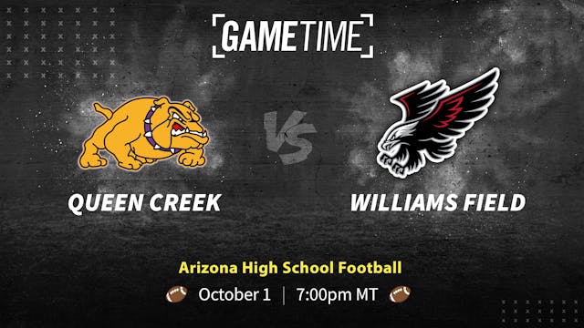 Queen Creek vs Williams Field (10-1-21)