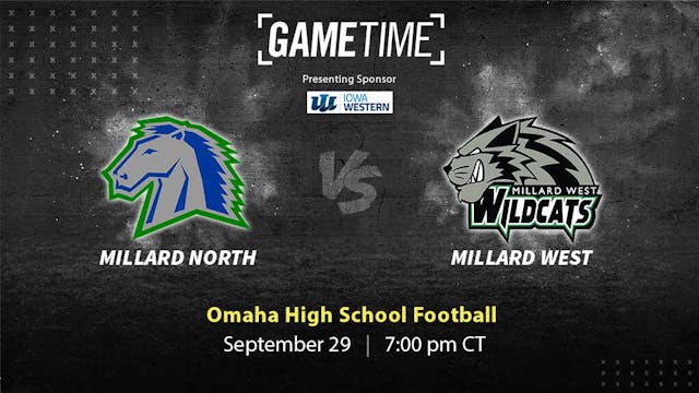 Millard N. vs Millard W. | Omaha | 9-29-23 (Buy)