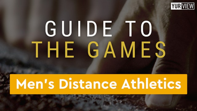 Men's Distance Athletics | Guide to the Games