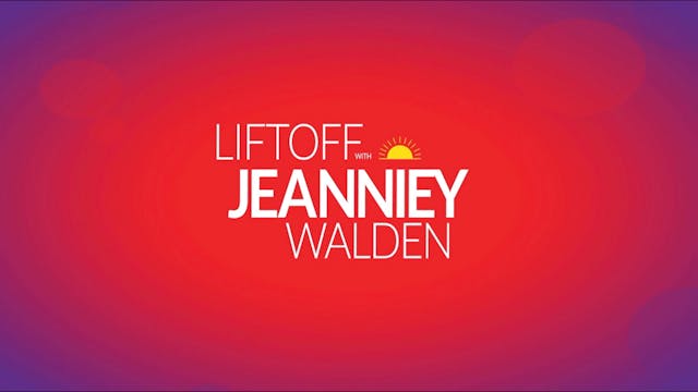 Growth | Liftoff with Jeanniey Walden