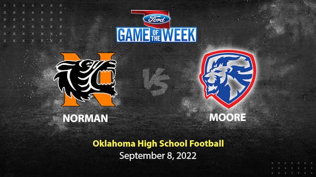 Norman vs Moore (9-8-22)