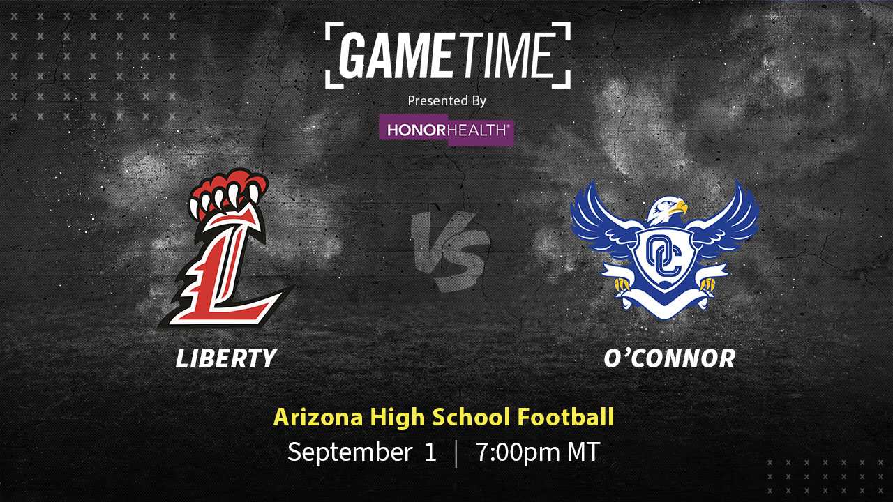 Liberty vs O'Connor | Arizona | 9-1-2023