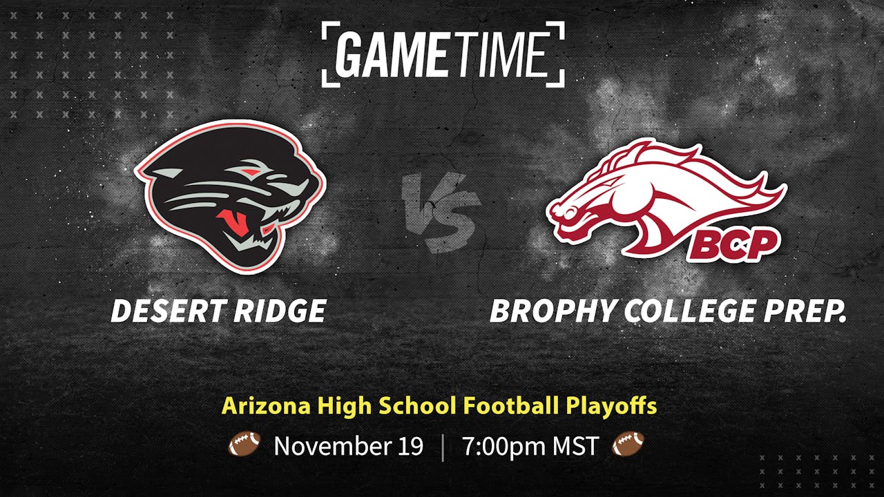 Desert Ridge vs Brophy College Prep (11-19-21)