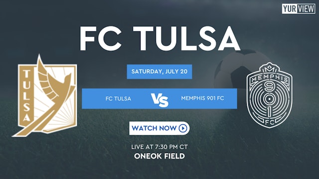 FC Tulsa vs Memphis 901 FC | 7-20-2024