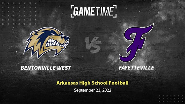 Bentonville West vs Fayetteville (9-23-22)