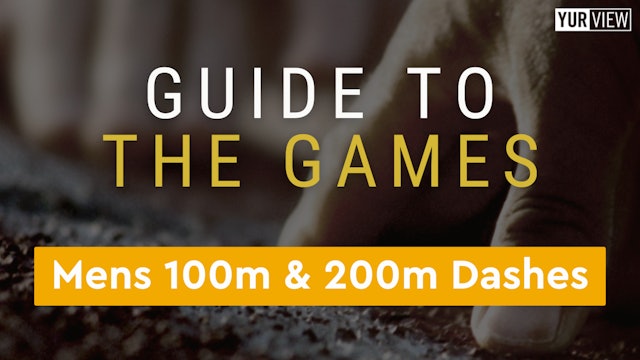 Men's 100m & 200m Dashes | Guide to the Games