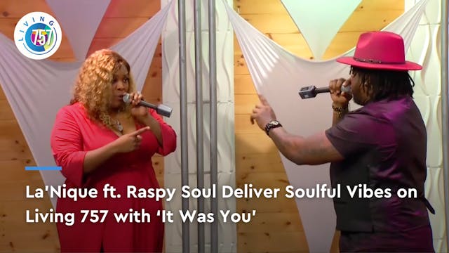 La’Nique ft. Raspy Soul Perform “It W...