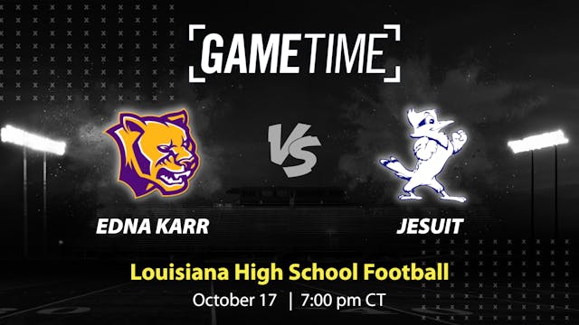 Edna Karr vs. Jesuit | Louisiana | 10...