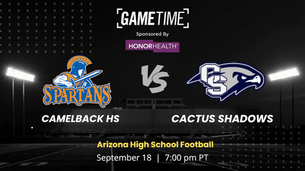 Camelback HS vs. Cactus Shadows | Arizona | 9.18.2026