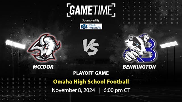 McCook vs. Bennington | Omaha | 11-08-24 (Buy)