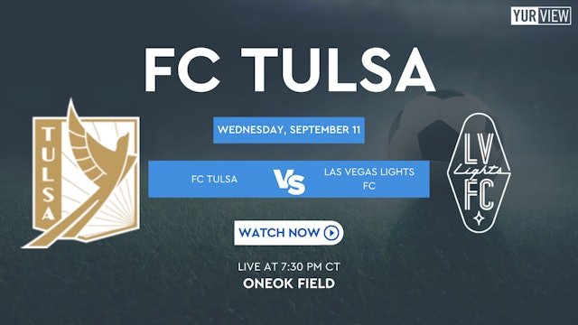 FC Tulsa vs Las Vegas Lights FC | 9-11-2024