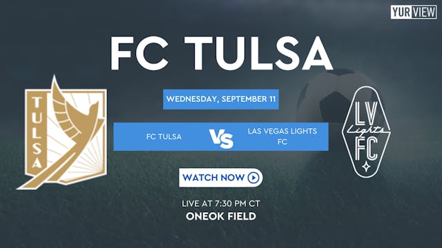 FC Tulsa vs Las Vegas Lights FC | 9-1...