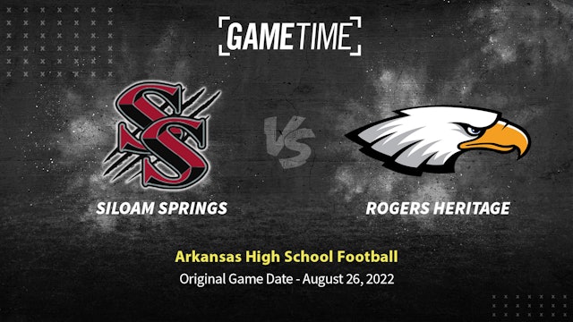 GameTime Rewind: Siloam Springs vs Rogers Heritage | Arkansas 