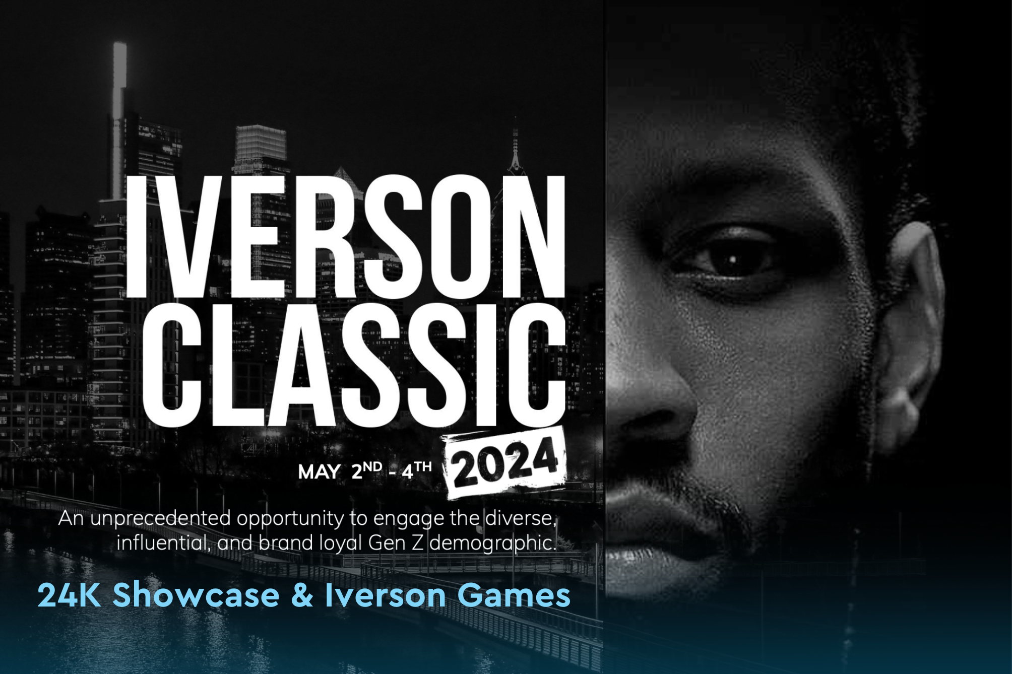 Iverson Classic: 24K Showcase & Iverson Games