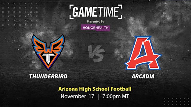Thunderbird vs Arcadia | Playoff Game...