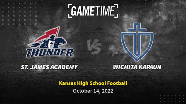 St. James Academy vs Wichita Kapaun (Bundle)