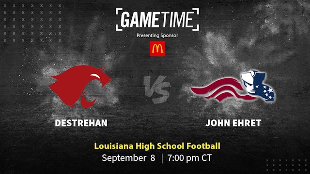 Destrehan vs John Ehret | Louisiana | 9-8-2023