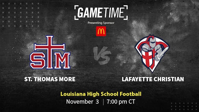 St. Thomas vs Lafayette Chris | LA | 11-3-23 (Buy)