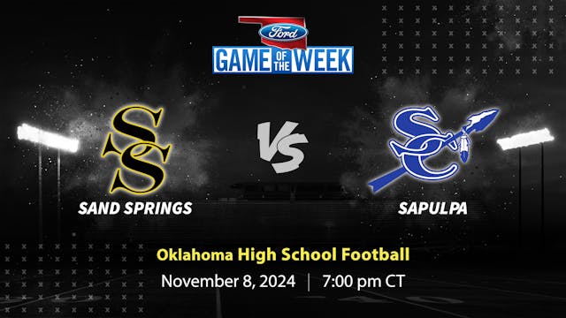 Sand Springs vs. Sapulpa | Tulsa | 11-08-2024