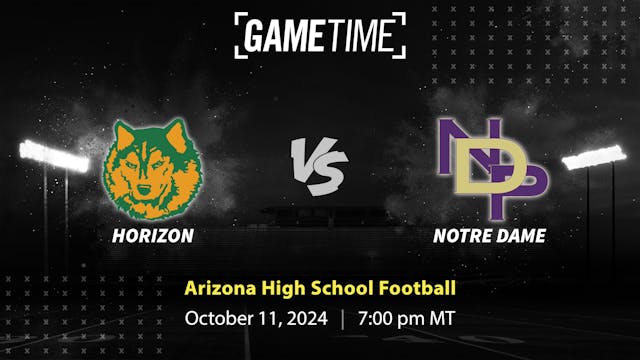 Horizon vs. Notre Dame | AZ | 10-11-24 (Buy)