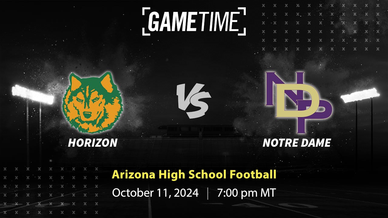 Horizon vs. Notre Dame | AZ | 10-11-24 (Buy)