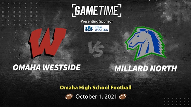 Omaha Westside vs Millard North (10-1-21)