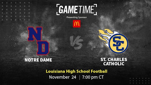 Notre Dame vs St. Charles Catholic | Playoff Game | Louisiana | 11-24-2023