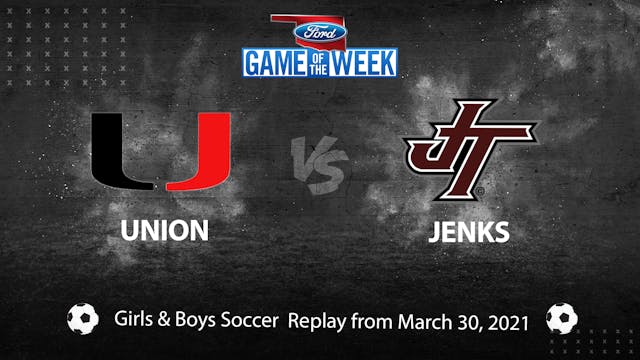 Buy: Jenks vs. Union Girls & Boys Soccer