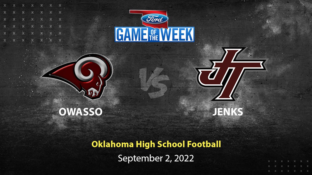 Owasso vs Jenks (9-2-22) - Oklahoma High School Football - YurView