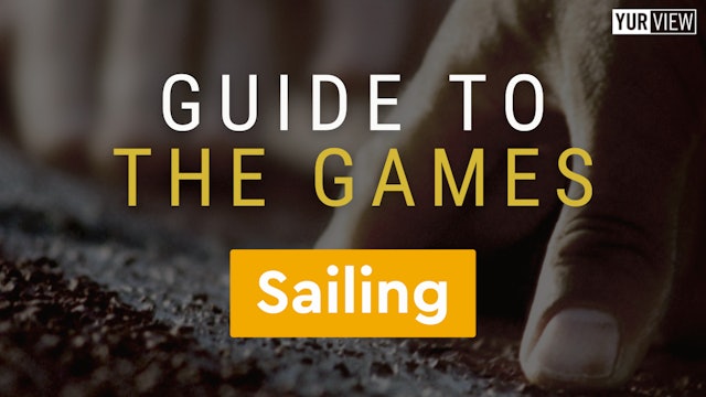 Sailing | Guide to the Games